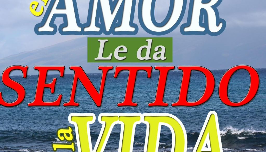 el-amor-le-da-sentido-a-la-vida_thumbnail.png